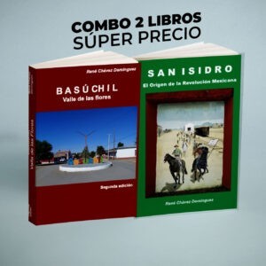 Combo 2 libros: San Isidro | El Origen de la Revolución Mexicana & Basúchil: Valle de las Flores